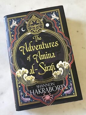 The Adventures of Amina al-Sirafi by Shannon Chakraborty, Hardcover Book